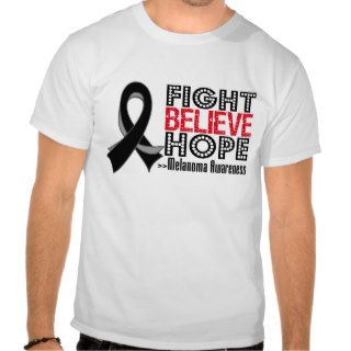 Fight Believe Hope   Melanoma Shirts