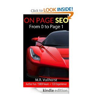 On Page SEO (From 0 to Page 1) eBook M. R. Vullhorst Kindle Store