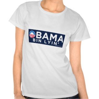 Obama bin Lyin' T shirt