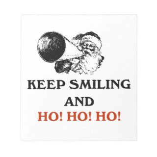 Keep Smiling and Ho, Ho, Ho (xmas edition) Scratch Pad