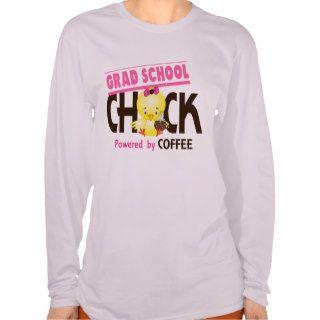 Grad School Chick 4 T shirts