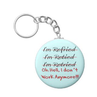 Funny Retirement Shirts and Gifts Keychains