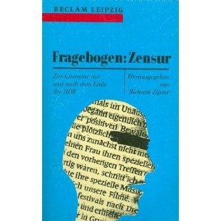 Fragebogen  Zensur Zur Literatur vor und nach dem Ende der DDR (Reclam Bibliothek) (German Edition) 9783379015417 Books
