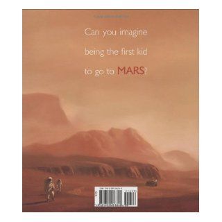 You Are the First Kid on Mars Patrick O'Brien 9780399246340 Books