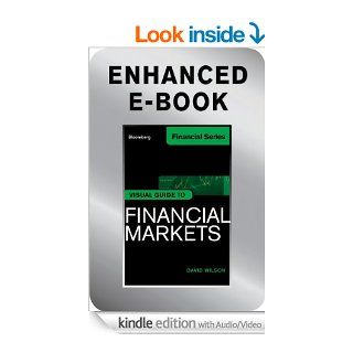 Visual Guide to Financial Markets, Enhanced Edition (Bloomberg Financial) eBook D. Wilson Kindle Store