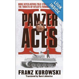 Panzer Aces II Franz Kurowski 9780345448859 Books