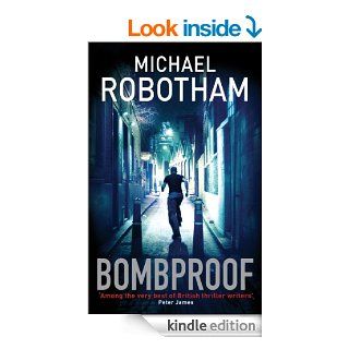 Bombproof eBook Michael Robotham Kindle Store