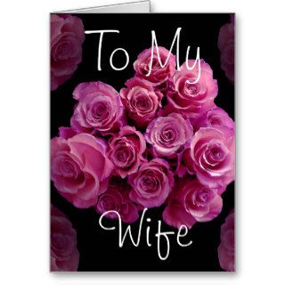 To My Wife  Pink Roses Happy Anniversary Greeting Cards