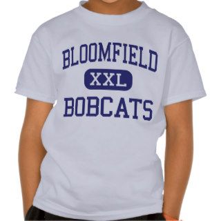 Bloomfield   Bobcats   High   Bloomfield Tee Shirt