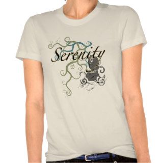 Serenity Tee Shirts