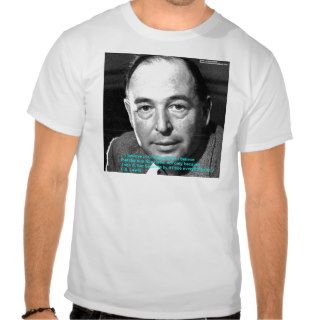 CS Lewis "Being Christian" Wisdom Quote Gifts Tshirts
