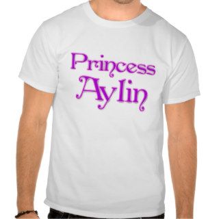 Princess Aylin Shirts