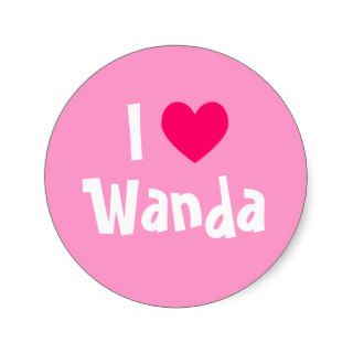 I Love Wanda Round Stickers