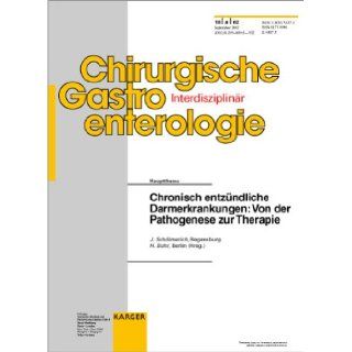 Chronisch Entzundliche Darmerkrankungen Von Der Pathogenese Zur Therapie (German Edition) Jurgen Scholmerich, H. Buhr 9783805574372 Books