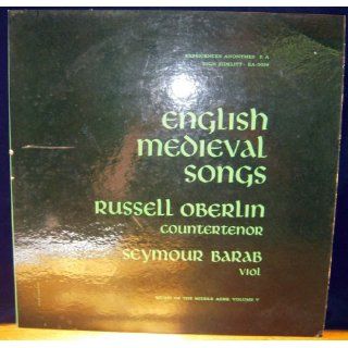 English Medieval Songs (XII & XIII Centuries   Vol 5 countertenor Russell Oberlin, viol Seymour Barab Music