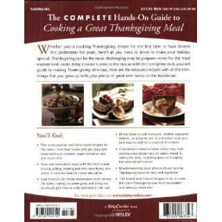 Betty Crocker Complete Thanksgiving Cookbook All You Need to Cook a Foolproof Dinner Betty Crocker Editors 9780764525742 Books