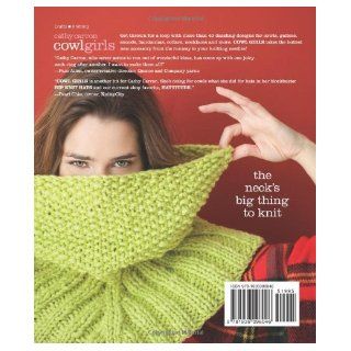Cowl Girls The Neck's Big Thing to Knit (Cathy Carron Collection) Cathy Carron 9781936096046 Books