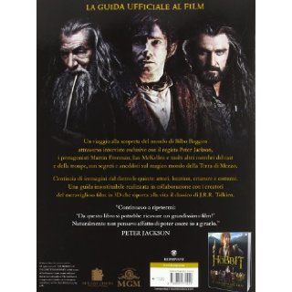 Lo Hobbit. Un viaggio inaspettato. La guida ufficiale al film Brian Sibley 9788845270499 Books