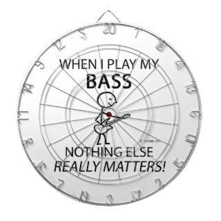 Bass Nothing Else Matters Dart Board