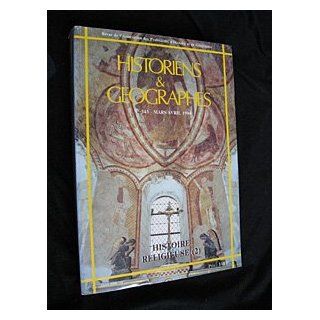 Historiens et gographes n 343/ histoire religieuse 2 Collectif Books