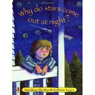Why Do Stars Come Out at Night? Annalena McAfee  9780099264569 Books