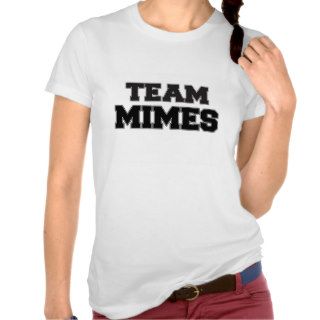 Team Mimes Tees
