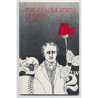 The Calculation of Two Jim Mele 9780916696214 Books