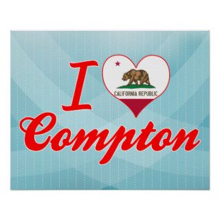 I Love Compton, California Posters