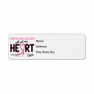 Miss With All My Heart Mom and Aunt Breast Cancer Custom Return Address Labels