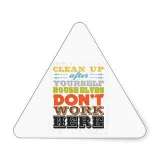 Inspirational Art   Clean Up After Yourself. Sticker