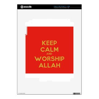 Keep Calm And Worship Allah iPad 2 Decals