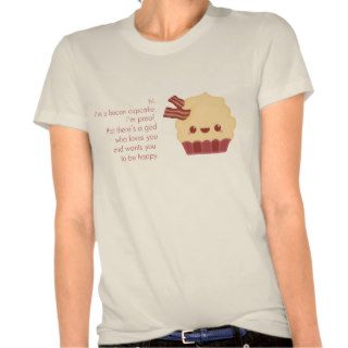 bacon cupcake prooves god exists t shirts