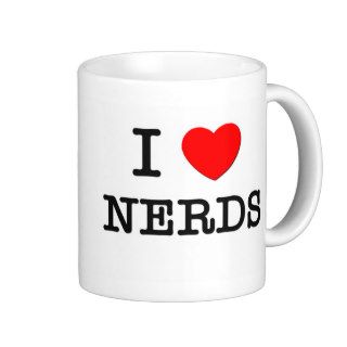 I Love Nerds Coffee Mug
