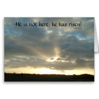 He is not here; He is Risen  Luke 24 v 6 Card