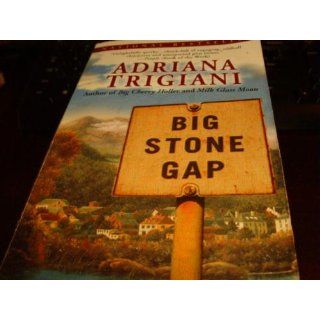 Big Stone Gap A Novel (Big Stone Gap Novels) Adriana Trigiani 9780345438324 Books