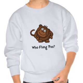 Monkey Flung Poo Pullover Sweatshirt