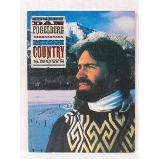 Daniel Fogelberg High Country Snows Daniel Fogelberg 9780898983784 Books