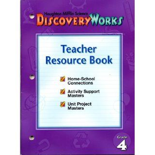 Discovery Works Science Teacher Resource Book Grade 4 9780618008841 Books
