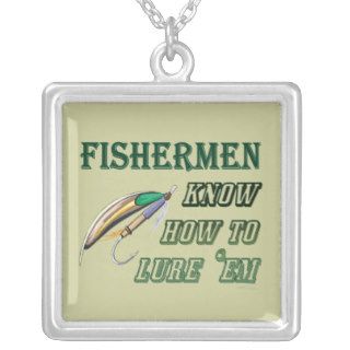 Fishing Angler Funny Fisherman Know How To Lure Em Pendant