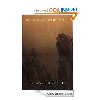 Lightning Never Strikes Twice? eBook Howard R. Smith Kindle Store