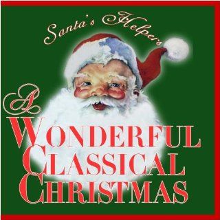 A Wonderful Classical Christmas Music