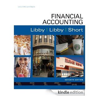 Financial Accounting eBook Robert Libby, Patricia Libby, Daniel G Short Kindle Store