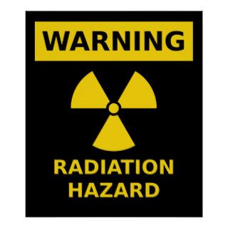 Radiation Hazard Poster