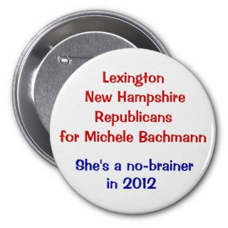 Michele Bachmann Lexington New Hampshire Pins
