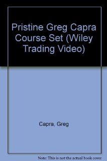 Pristine's Guide to Trading Seven Courses on Technical Analysis, Intermarket Analysis, Swing and Position Trading, and Trend Trading (9781118522851) Greg Capra Books