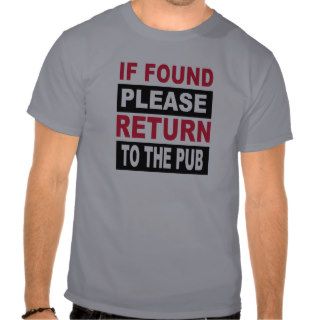 If found please return to pub tee shirts
