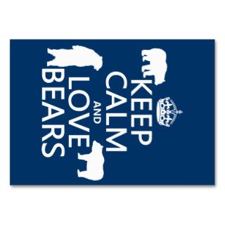 Keep Calm and Love Bears (in all colours) Business Card