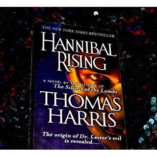 Hannibal Rising Thomas Harris Books