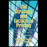 Strategy and Tactics of Pricing  A Guide to Growing More Profitably