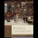 Western Civilizations Their History and Their Culture, Volume B
